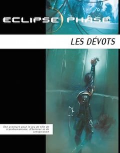 Eclipse Phase - Les Dévôts