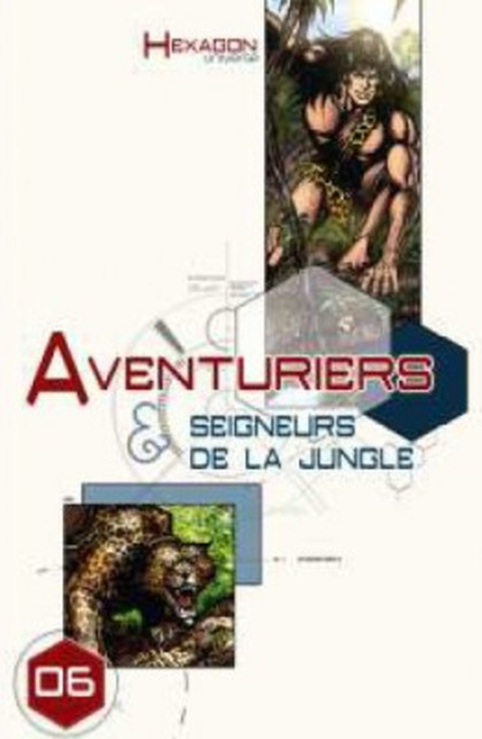 Hexagon Universe 06 : Aventuriers & Seigneurs de la jungle image