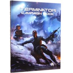 The Terminator RPG: Campaign Book VO