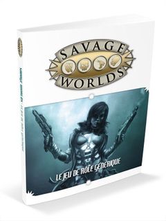 Savage Worlds - Le jeu de rôle générique (ÉPUISÉ)