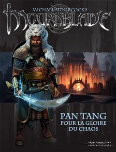 Mournblade : Pan Tang, Pour la Gloire du Chaos