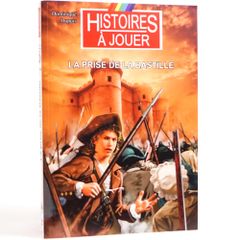 Histoires à Jouer : La prise de la Bastille