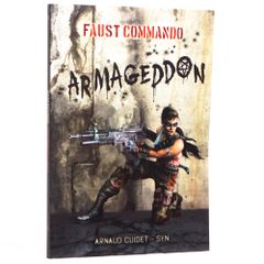 Faust Commando : Armageddon (Campagne)