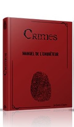 Crimes : Manuel de l'Enquêteur Collector