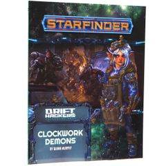 Starfinder Adventure Path #50: Clockwork Demons (Drift Hackers 2 of 3) VO