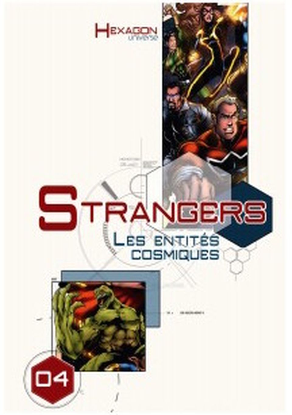 Hexagon Universe 04 : Strangers I Les Entités Cosmiques image