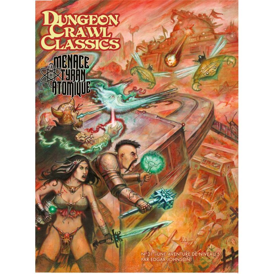 Dungeon Crawl Classics : Module 21 La Menace du Tyran Atomique image