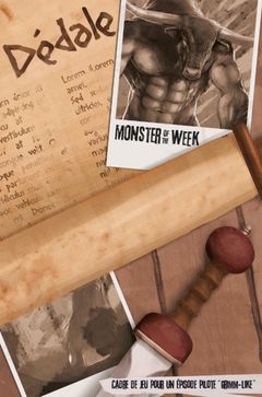 Monster of The Week : Setting Dédale