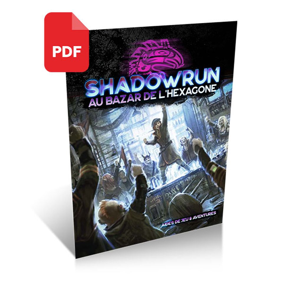 Shadowrun 6 - Au bazar de l'Hexagone image