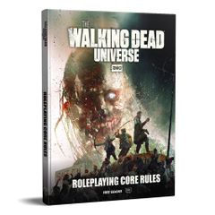 The Walking Dead Universe: Roleplaying Core Rules VO