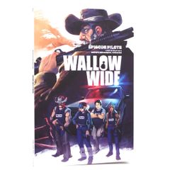 Wallow Wide : Episode pilote